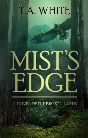 [The Broken Lands 02] • Mist's Edge